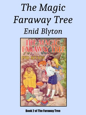 The Magic Faraway Tree - ebook